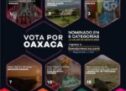 Oaxaca entre las nominaciones de «Lo mejor de México 2022»