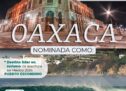 Ciudad de Oaxaca y Puerto Escondido, destinos nominados en los World Travel Awards 2024